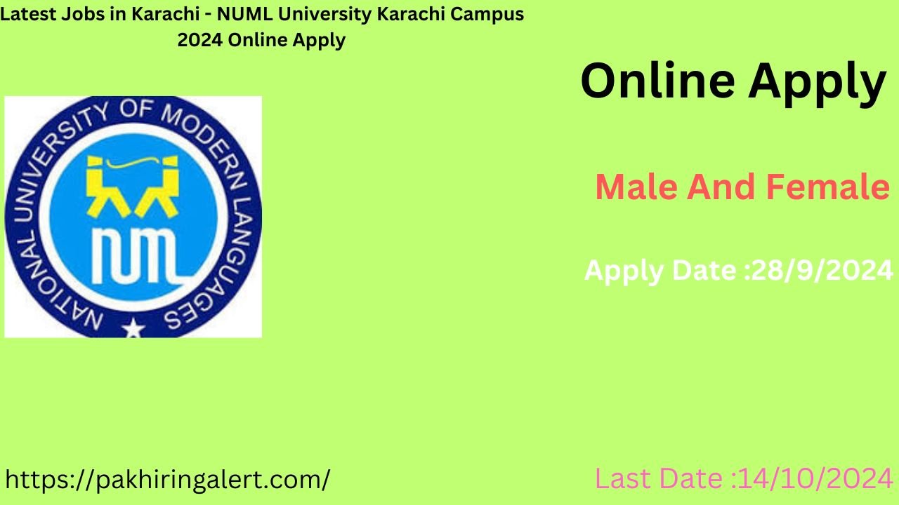 Latest Jobs in Karachi - NUML University Karachi Campus 2024 Online Apply