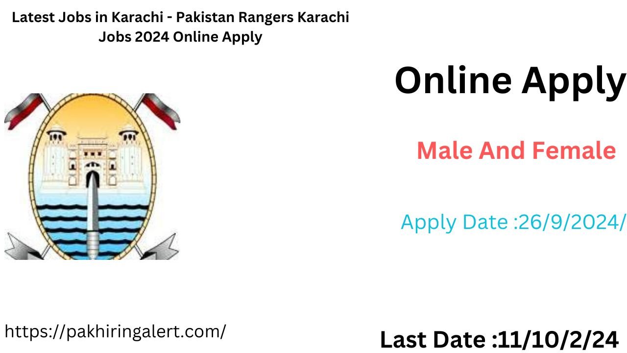 Latest Jobs in Karachi - Pakistan Rangers Karachi Jobs 2024 Online Apply