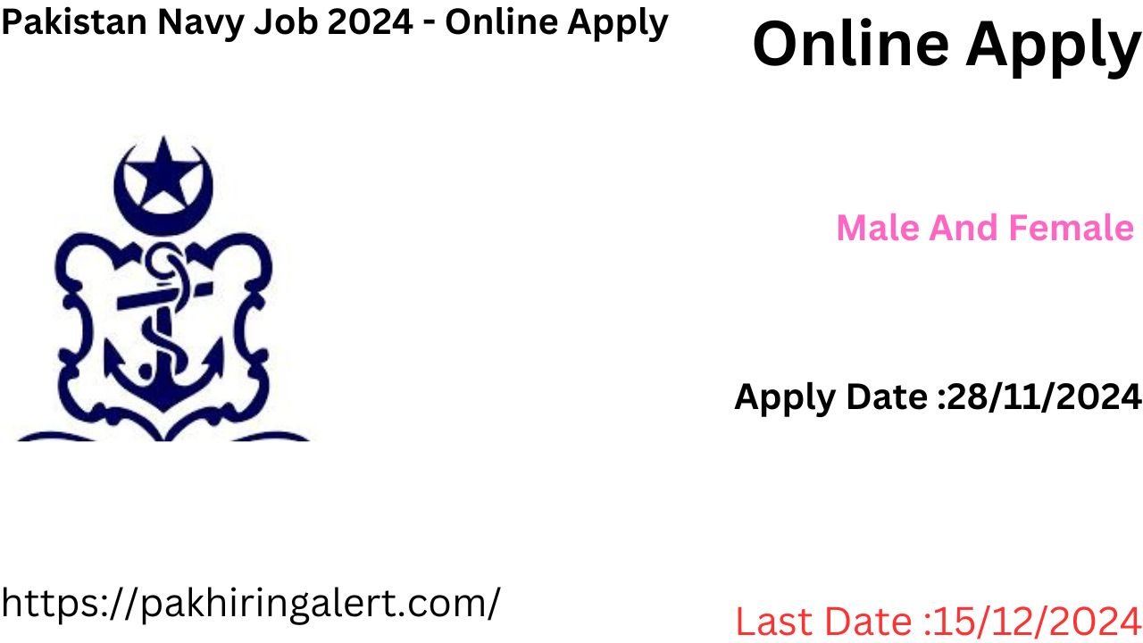 Pakistan Navy Job 2024 - Online Apply